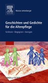 Geschichten und Gedichte für die Altenpflege (eBook, ePUB)