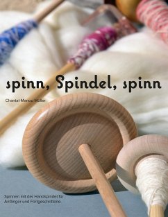 spinn, Spindel, spinn - Müller, Chantal-Manou