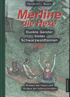 Merline, die Hexe - Bauer, Manfred G.
