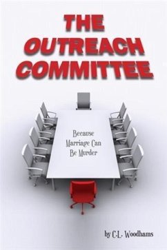 Outreach Committee (eBook, ePUB) - Woodhams, C. L.