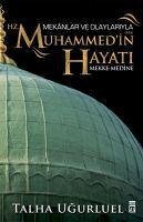 Cover Mekanlar ve Olaylariyla Hz. Muhammedin Hayati