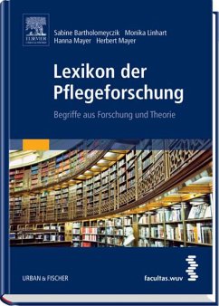 Lexikon der Pflegeforschung (eBook, ePUB) - Bartholomeyczik, Sabine; Linhart, Monika; Mayer, Hanna; Mayer, Herbert