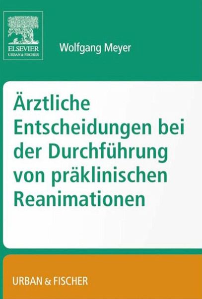Entscheidungsfindung bei präklinischen Reanimationen (eBook, ePUB)