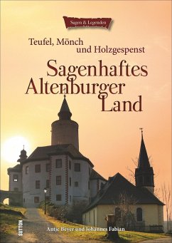 Sagenhaftes Altenburger Land - Beyer, Antje;Fabian, Johannes