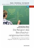 Die Religion des Berufsschulreligionsunterrichts