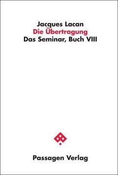 Die Übertragung. Studienausgabe - Lacan, Jacques