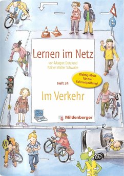 Lernen im Netz - Heft 34: Im Verkehr - Datz, Margret;Schwabe, Rainer W.