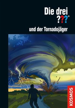 Die drei ??? und der Tornadojäger (drei Fragezeichen) (eBook, ePUB) - Dittert, Christoph
