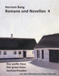 Das weiße Haus, Das graue Haus, Sommerfreuden (eBook, ePUB)