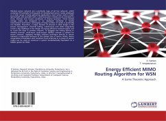 Energy Efficient MIMO Routing Algorithm for WSN - D. Sathian, .;T. Vengattaraman, .