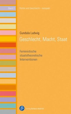 Geschlecht, Macht, Staat (eBook, ePUB) - Ludwig, Gundula