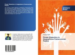 Power Dialectics in Anglophone Cameroonian Poetry - Ngeh, Andrew
