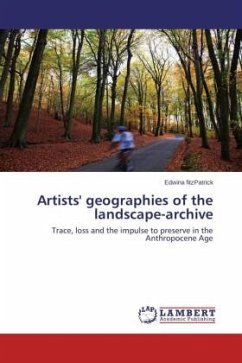 Artists' geographies of the landscape-archive - fitzPatrick, Edwina