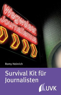Survival Kit für Journalisten (eBook, PDF) - Heinrich, Romy