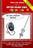 Geschenkausgabe Hardcover: Humor & Spaß - Neue Witze rund ums Fechten, Lustige Bilder und Texte zum Lachen mit Fleche Effekt!
