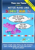 Geschenkausgabe Hardcover: Humor & Spaß - Witze rund ums Schwimmen, lustige Bilder und Texte zum Lachen mit Spritz Effekt!