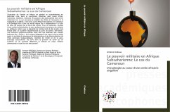 Le pouvoir militaire en Afrique Subsaharienne: Le cas du Cameroun