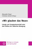 "Wir glauben das Neue" (eBook, PDF)