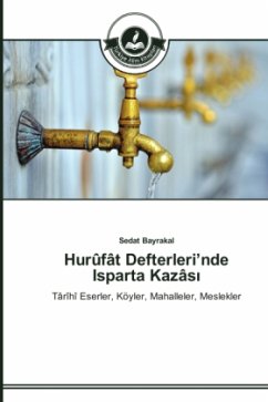 Hurûfât Defterleri nde Isparta Kazâs