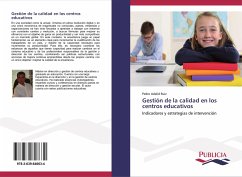 Gestión de la calidad en los centros educativos - Adalid Ruiz, Pedro