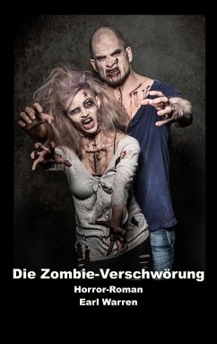 Die Zombie-Verschwörung - Warren, Earl