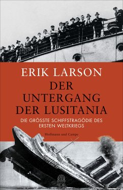 Der Untergang der Lusitania (eBook, ePUB) - Larson, Erik