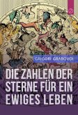 Die Zahlen Der Sterne Fur Ein Ewiges Leben" (German Edition)