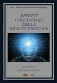 Effetti collaterali della realtà virtuale (eBook, PDF)