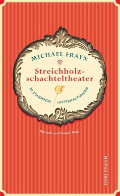 Streichholzschachteltheater (eBook, ePUB) - Frayn, Michael