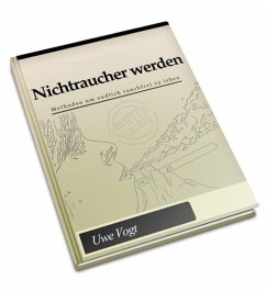 Nichtraucher werden (eBook, ePUB) - Vogt, Uwe