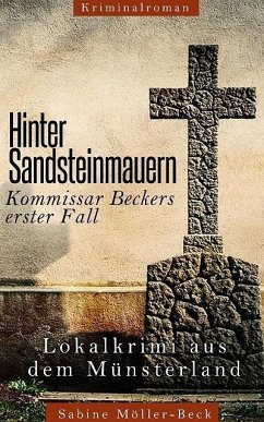 Hinter Sandsteinmauern (eBook, ePUB) - Möller-Beck, Sabine