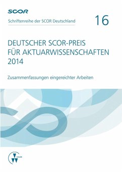 Deutscher SCOR-Preis für Aktuarwissenschaften 2014 (eBook, PDF)