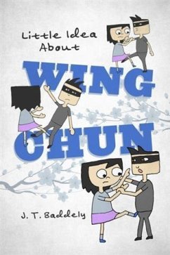 Cover Little Idea About Wing Chun (eBook, ePUB)
