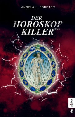 Der Horoskop-Killer / Taler und Seefeld Bd.2 - Forster, Angela L.