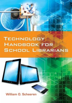 Technology Handbook for School Librarians - Scheeren, William