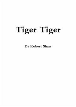 Tiger Tiger - Shaw, Robert