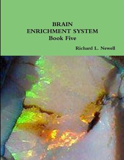 BRAIN ENRICHMENT SYSTEM Book Five - Newell, Richard L.