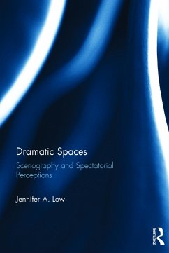 Dramatic Spaces - Low, Jennifer