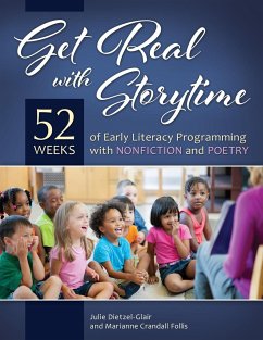 Get Real with Storytime - Dietzel-Glair, Julie; Crandall Follis, Marianne