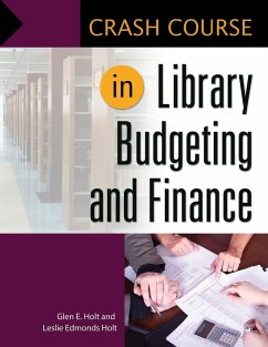 Crash Course in Library Budgeting and Finance - Holt, Glen; Holt, Leslie