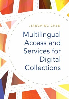 Multilingual Access and Services for Digital Collections - Chen, Jiangping