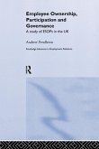 Employee Ownership, Participation and Governance Employee Ownership, Participation and Governance