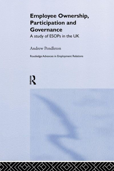 Employee Ownership, Participation and Governance Employee Ownership, Participation and Governance