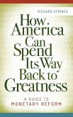 How America Can Spend Its Way Back to Greatness