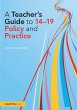 A Teacher's Guide to 14-19 Policy and... - Bild 1