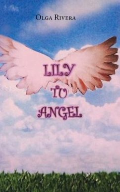LILY TU ANGEL - Rivera, Olga