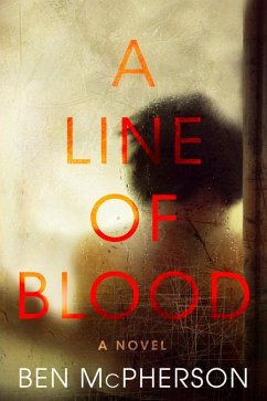 A Line of Blood - Mcpherson, Ben