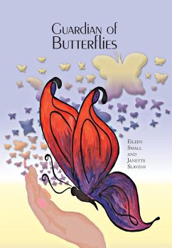 Guardian of Butterflies - Small, Eileen; Slavens, Janette