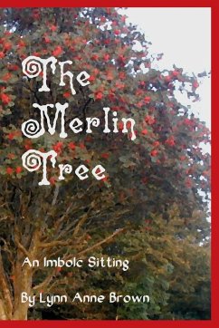 The Merlin Tree - Brown, Lynn Anne