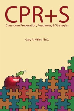 Classroom Preparation, Readiness, + Strategies - Miller, Ph. D. Gary A.